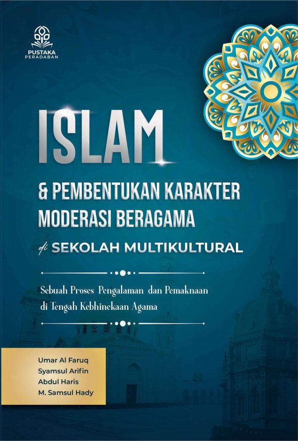 Islam dan pembentukan karakter moderasi