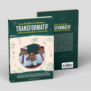 Pendidikan Sekolah Dasar Transformatif