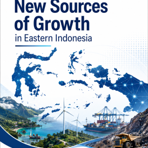 Unlocking New Sources of Growth in Eastern Indonesia