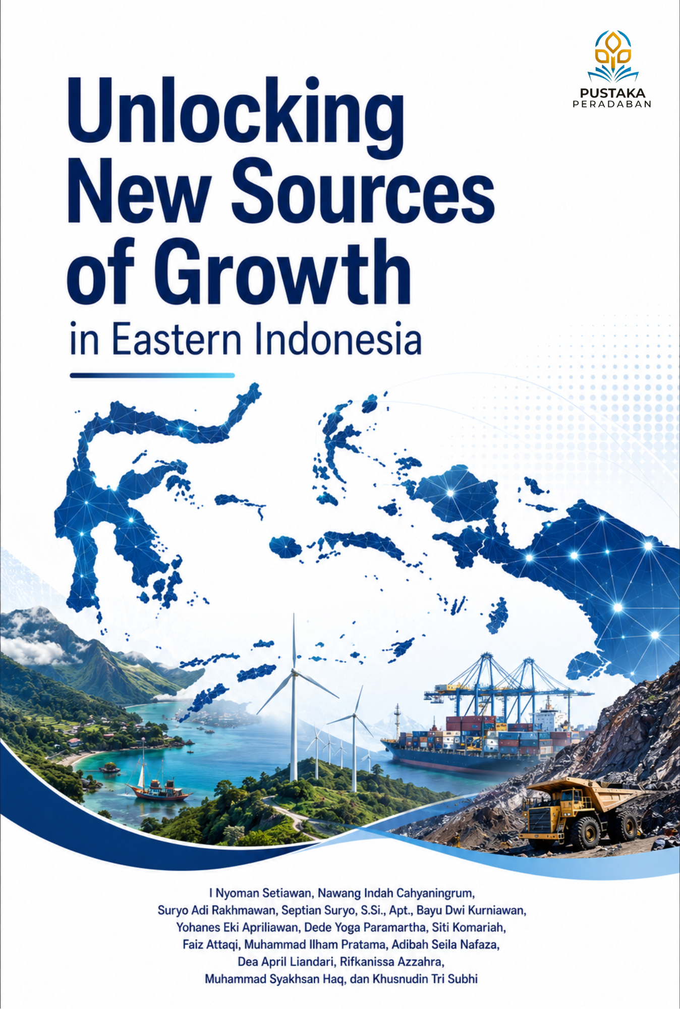 Unlocking New Sources of Growth in Eastern Indonesia